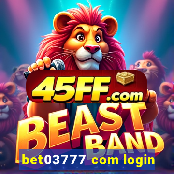 bet03777 com login